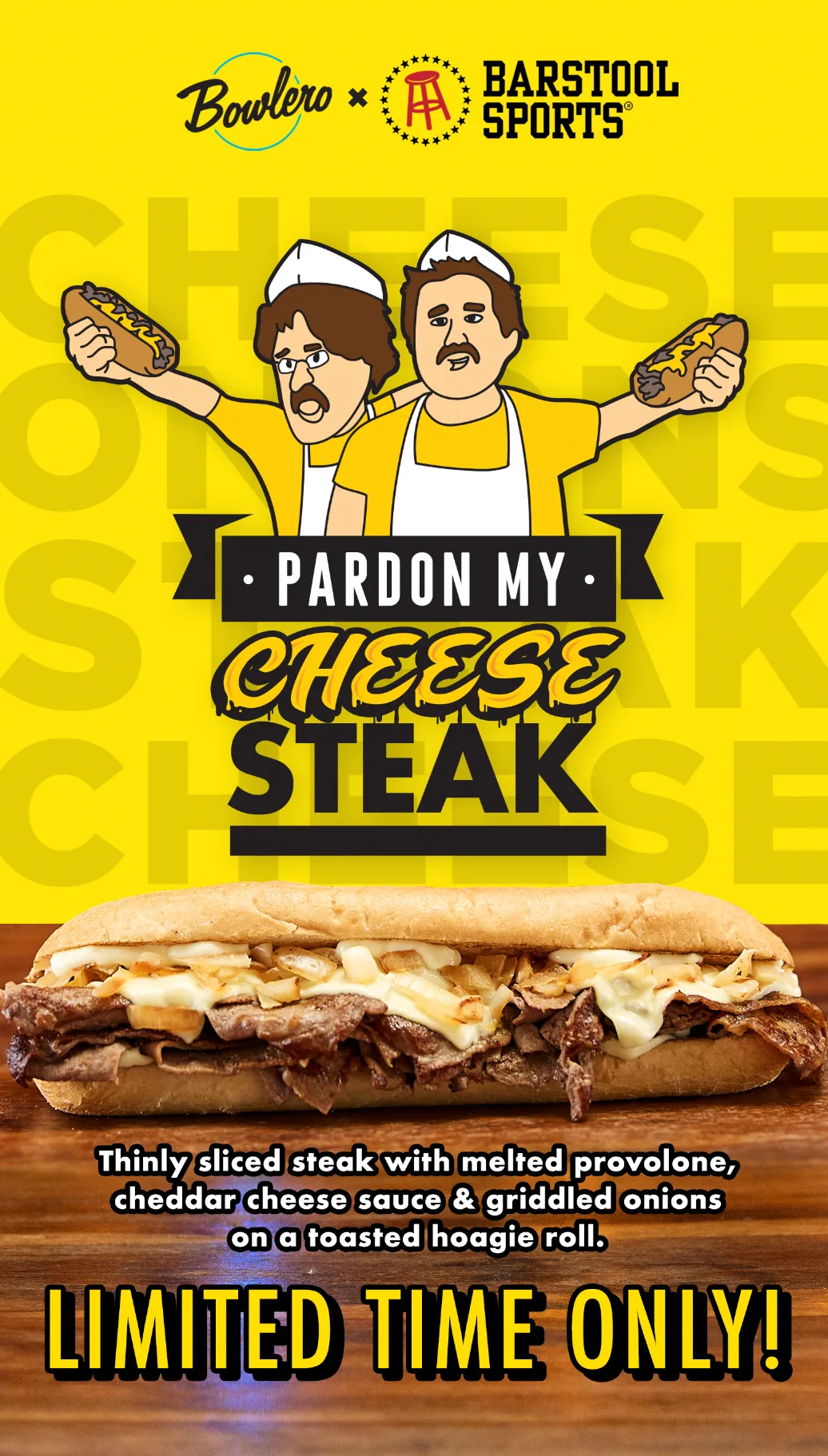 Pardon My Cheesesteak featured on a Bowlero menu.