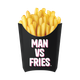 Man Vs Fries